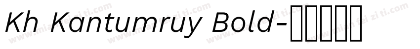 Kh Kantumruy Bold字体转换